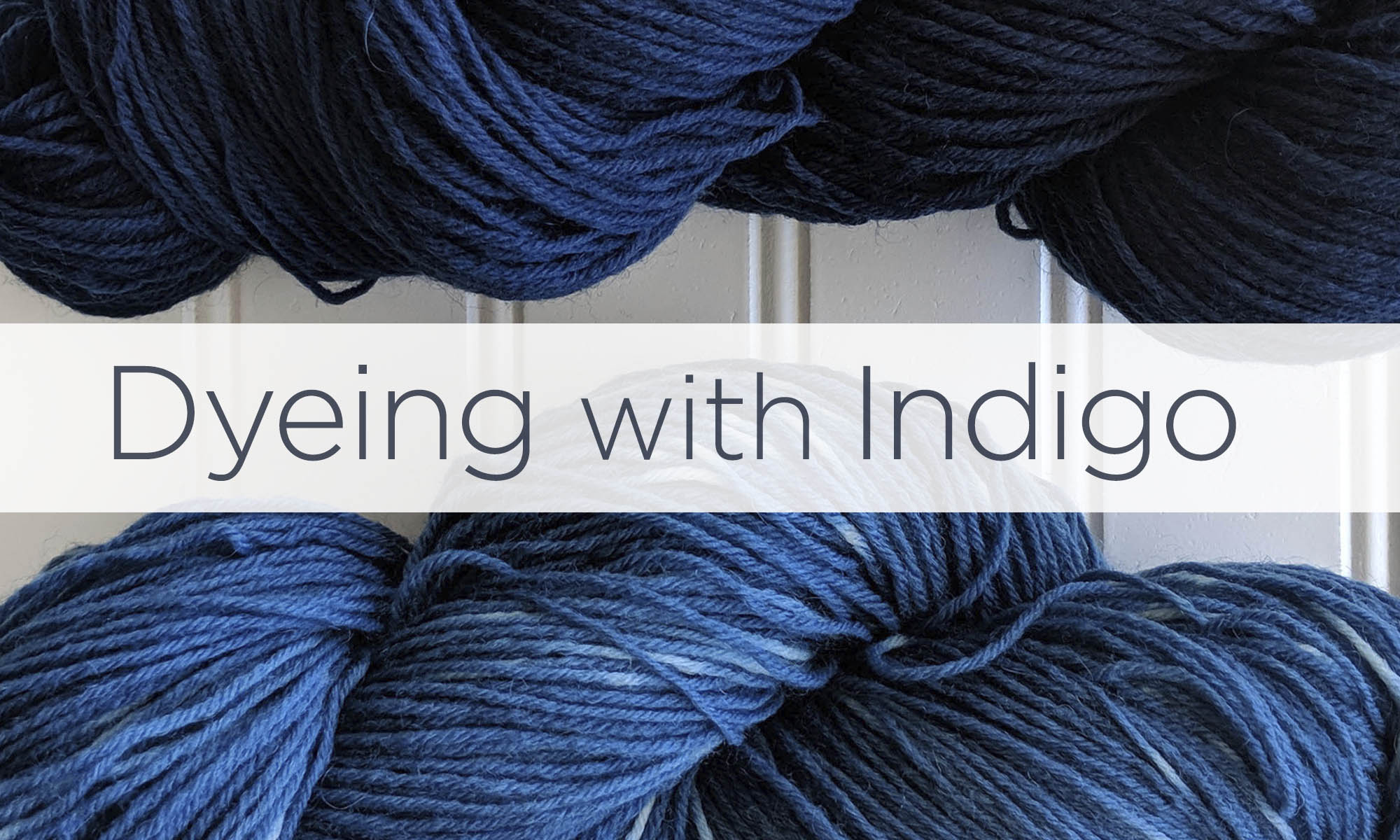 Indigo Dyeing: Time and Patience  Natural Dye: Experiments and