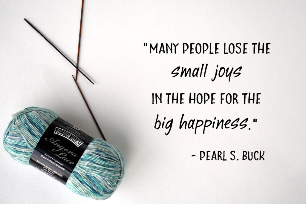 Quote from Pearl S. Buck on happiness.