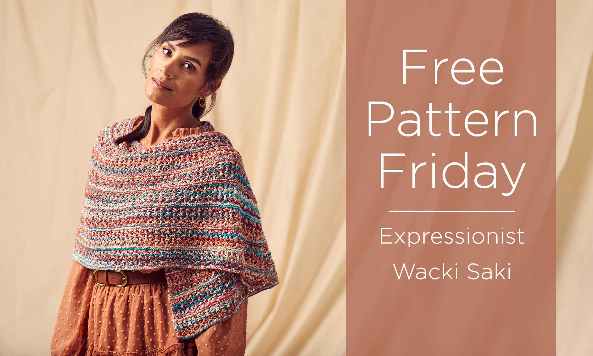 Image of woman in knitted shawl. Text reads, Free Pattern Friday, Expressionist in Wacki Saki
