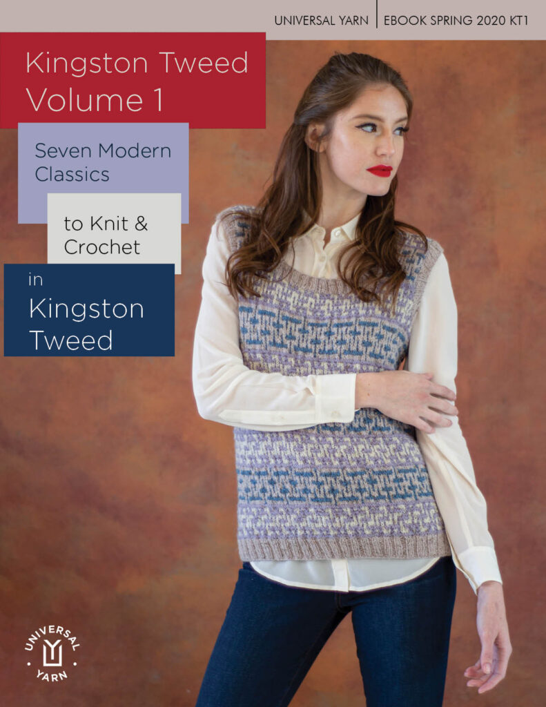 Woman in knitted vest. Text reads, Kingston Tweed: Seven Modern Classics to Knit and Crochet in Kingston Tweed