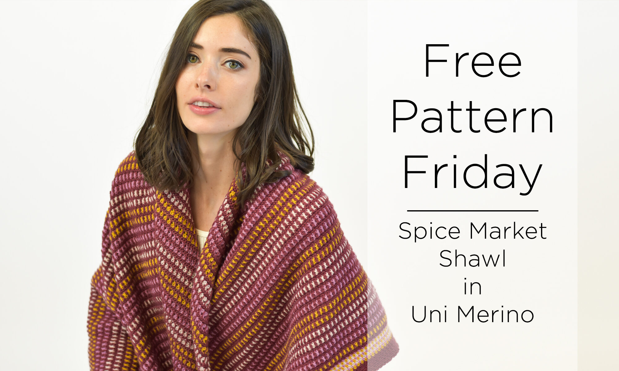 Text reads Free Pattern Friday - Spice Market Shawl in Uni Merino