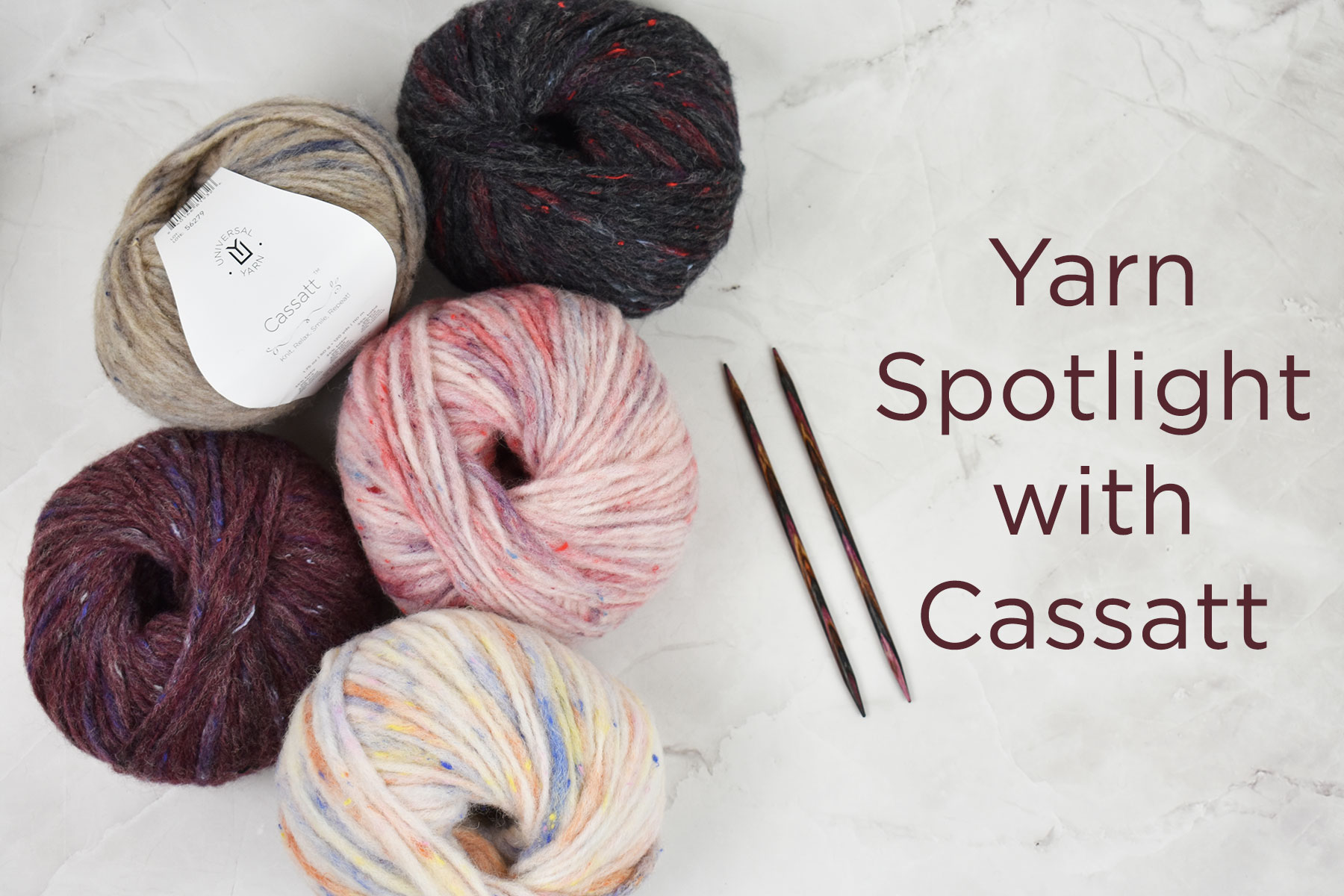5 balls of yarn called Cassatt are arranged to showcase their color and texture. Knitting needles are placed next to them with text reading "Yarn Spotlight with Cassatt."